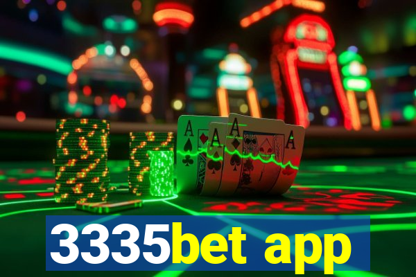 3335bet app
